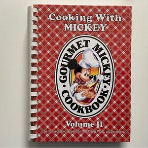 COOKING WITH MICKEY Gourmet Mickey Cookbook Volume 2 HC The Walt Disney Company